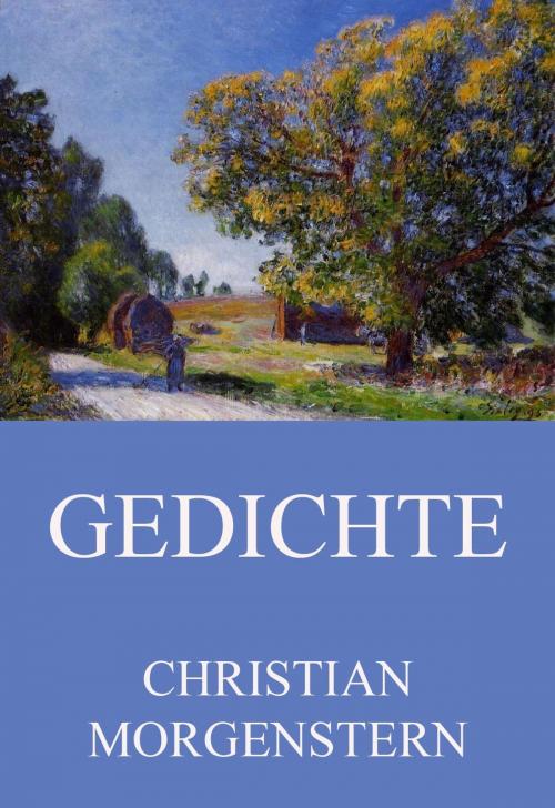 Cover of the book Gedichte by Christian Morgenstern, Jazzybee Verlag