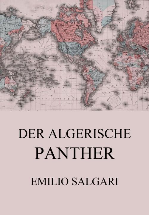 Cover of the book Der algerische Panther by Emilio Salgari, Jazzybee Verlag