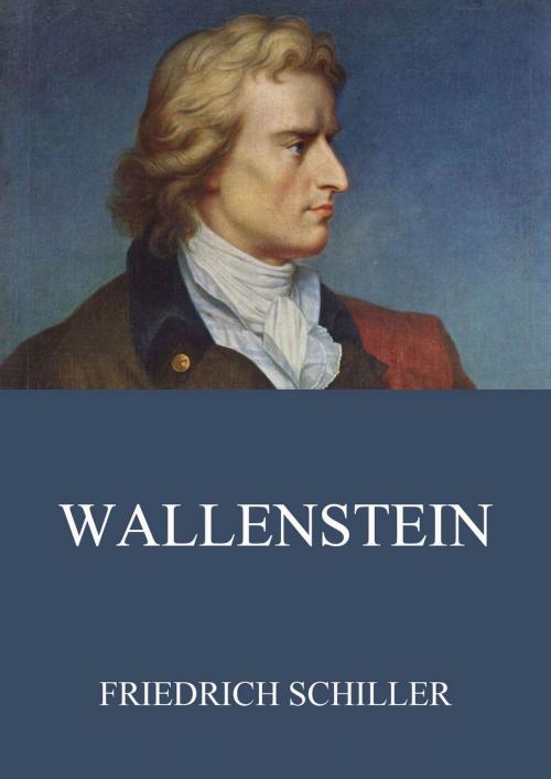 Cover of the book Wallenstein by Friedrich Schiller, Jazzybee Verlag