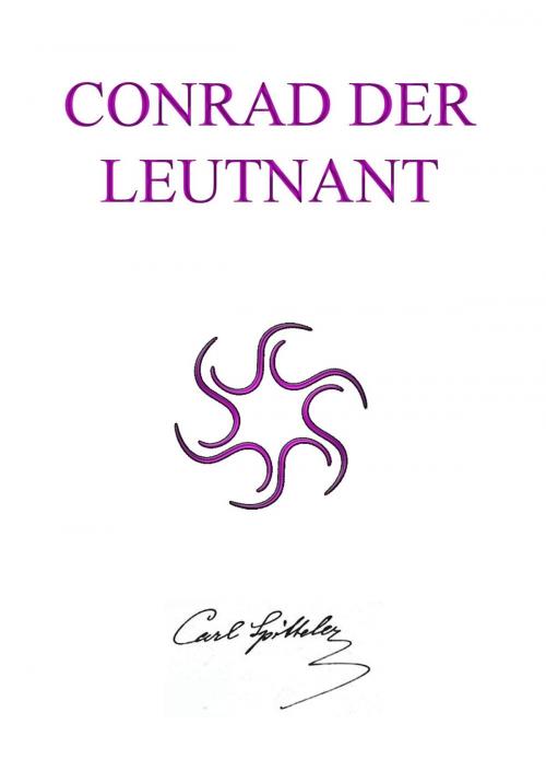 Cover of the book Conrad der Leutnant by Carl Spitteler, Jazzybee Verlag