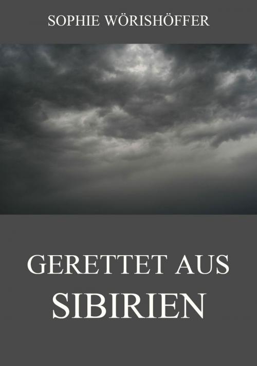 Cover of the book Gerettet aus Sibirien by Sophie Wörishöffer, Jazzybee Verlag