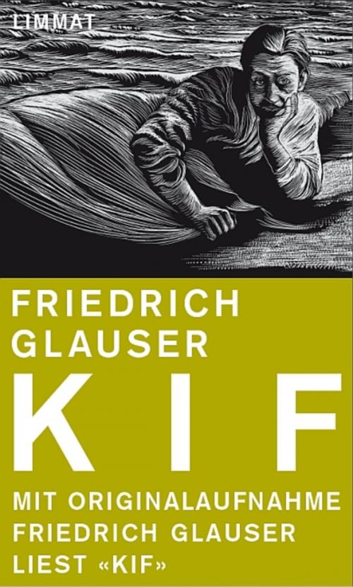 Cover of the book Kif by Friedrich Glauser, Hannes Binder, Limmat Verlag