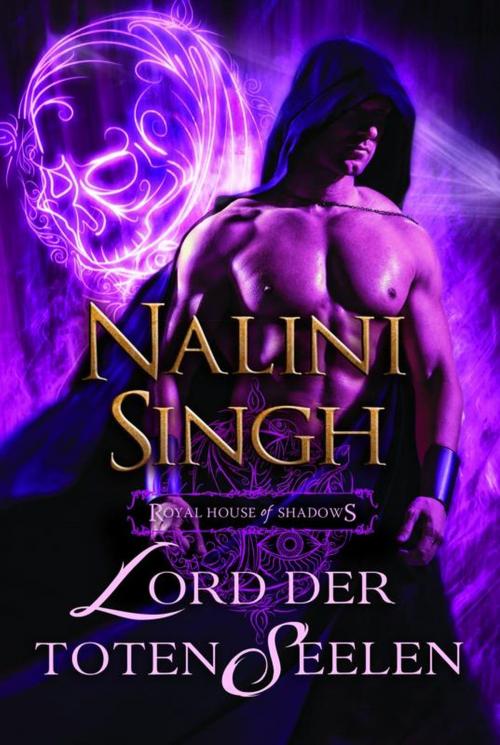 Cover of the book Lord der toten Seelen by Nalini Singh, MIRA Taschenbuch