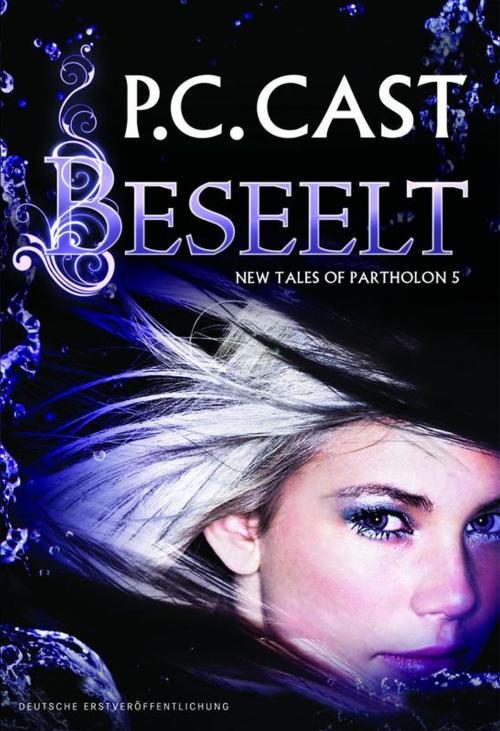 Cover of the book Beseelt by P.C. Cast, MIRA Taschenbuch