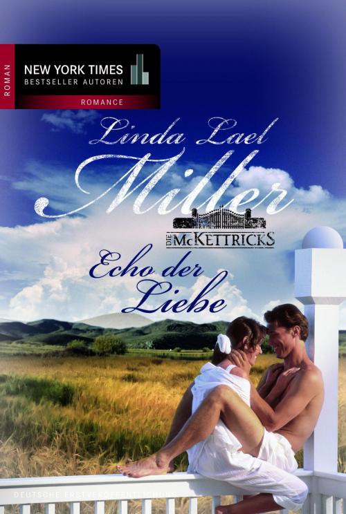 Cover of the book Echo der Liebe by Linda Lael Miller, MIRA Taschenbuch