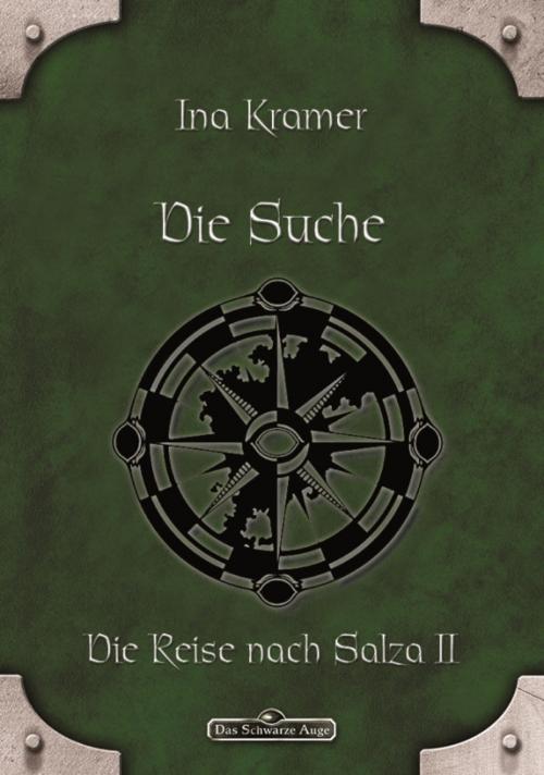 Cover of the book DSA 17: Die Suche by Ina Kramer, Ulisses Spiele