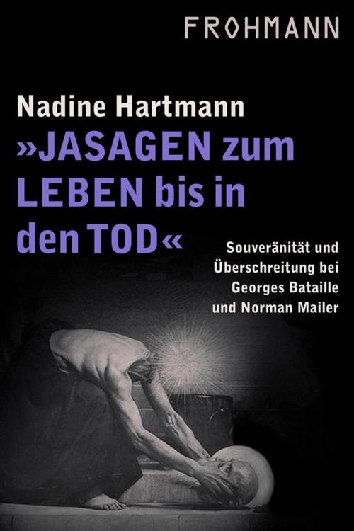 Cover of the book Jasagen zum Leben bis in den Tod by Nadine Hartmann, Frohmann Verlag