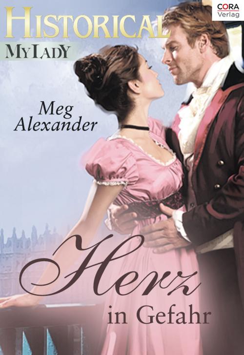 Cover of the book Herz in Gefahr by Meg Alexander, CORA Verlag