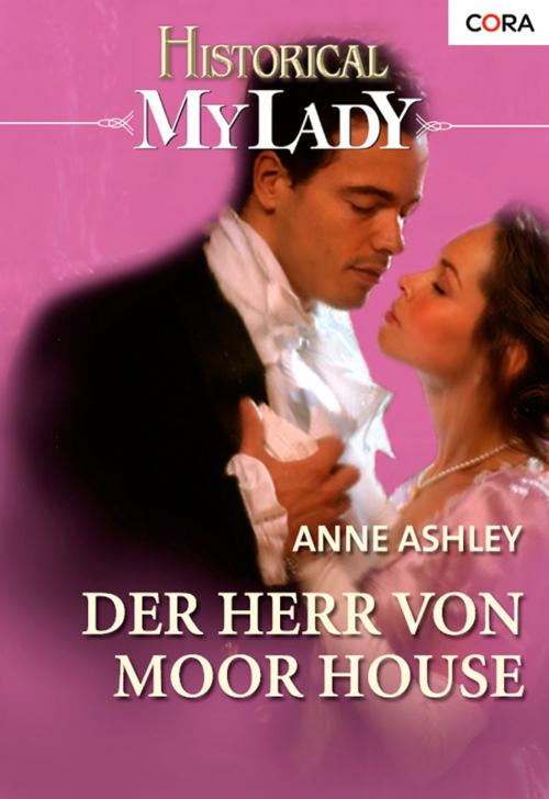 Cover of the book Der Herr von Moor House by Anne Ashley, CORA Verlag