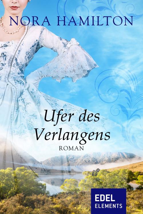 Cover of the book Ufer des Verlangens by Nora Hamilton, Edel Elements