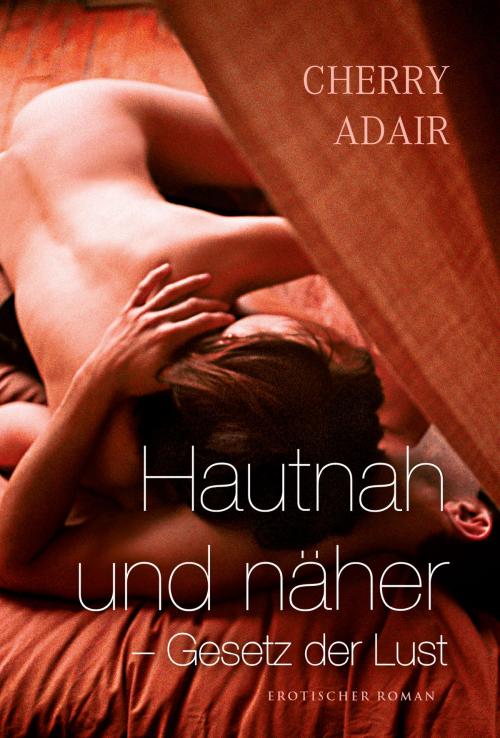 Cover of the book Gesetz der Lust by Cherry Adair, MIRA Taschenbuch