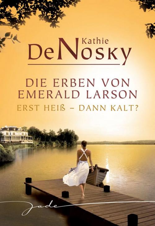 Cover of the book Erst heiß - dann kalt? by Kathie DeNosky, MIRA Taschenbuch