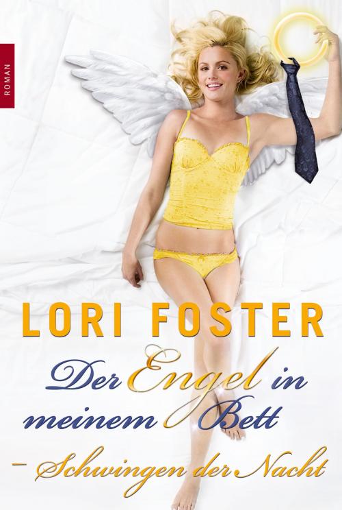 Cover of the book Schwingen der Nacht by Lori Foster, MIRA Taschenbuch