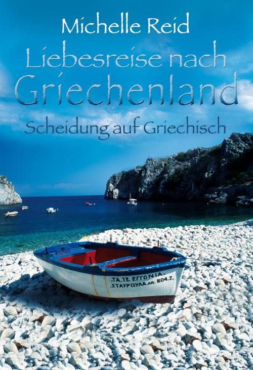 Cover of the book Scheidung auf Griechisch by Michelle Reid, MIRA Taschenbuch