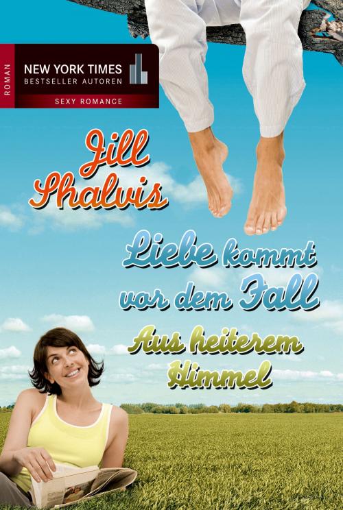 Cover of the book Aus heiterem Himmel by Jill Shalvis, MIRA Taschenbuch