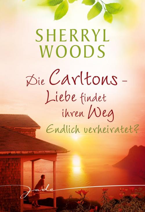 Cover of the book Endlich verheiratet? by Sherryl Woods, MIRA Taschenbuch