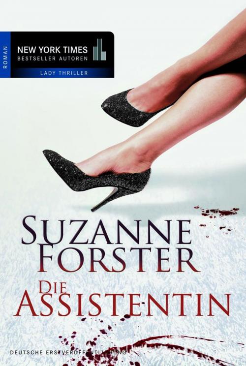Cover of the book Die Assistentin by Suzanne Forster, MIRA Taschenbuch