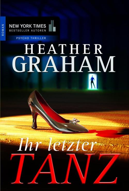 Cover of the book Ihr letzter Tanz by Heather Graham, MIRA Taschenbuch