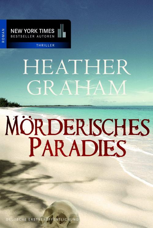 Cover of the book Mörderisches Paradies by Heather Graham, MIRA Taschenbuch