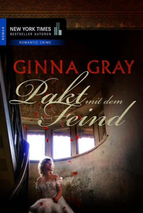 Cover of the book Pakt mit dem Feind by Ginna Gray, MIRA Taschenbuch