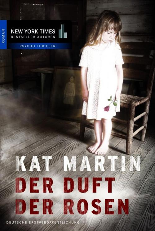 Cover of the book Der Duft der Rosen by Kat Martin, MIRA Taschenbuch