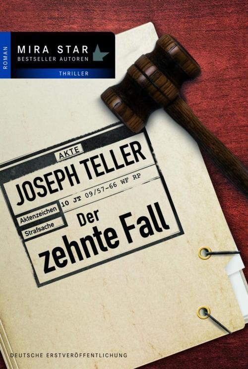 Cover of the book Der zehnte Fall by Joseph Teller, MIRA Taschenbuch