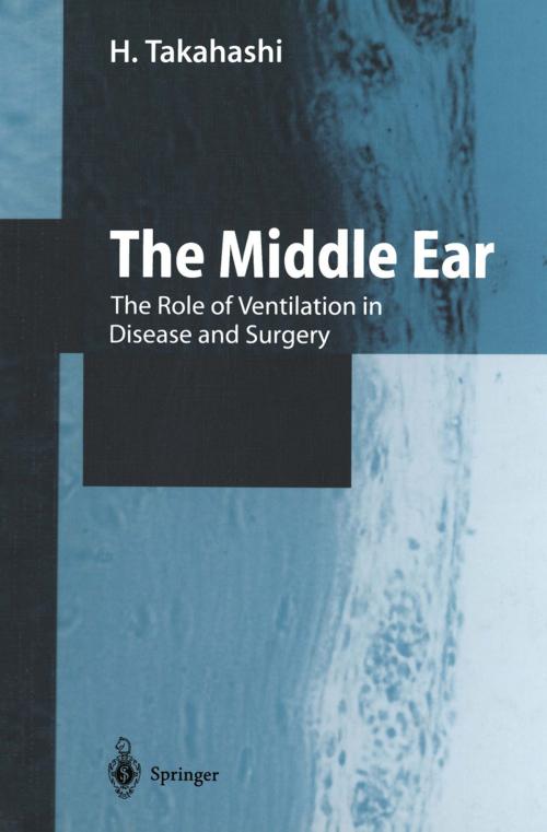 Cover of the book The Middle Ear by H. Takahashi, Springer Japan