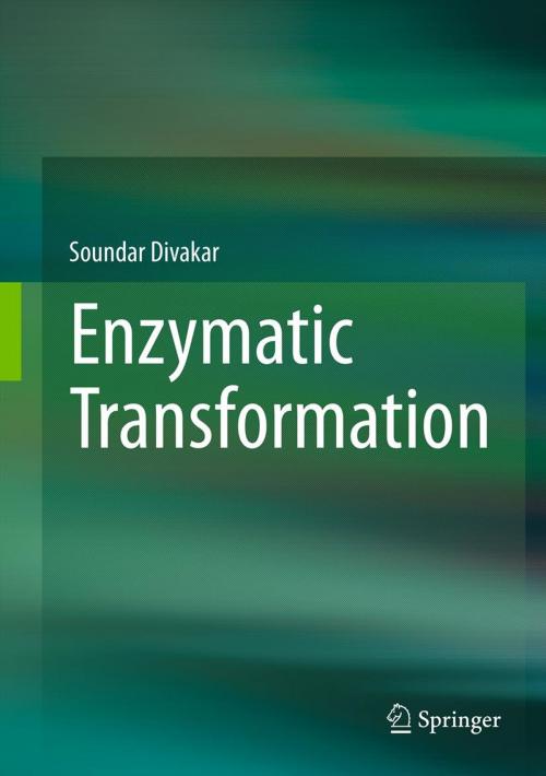 Cover of the book Enzymatic Transformation by Soundar Divakar, Springer India