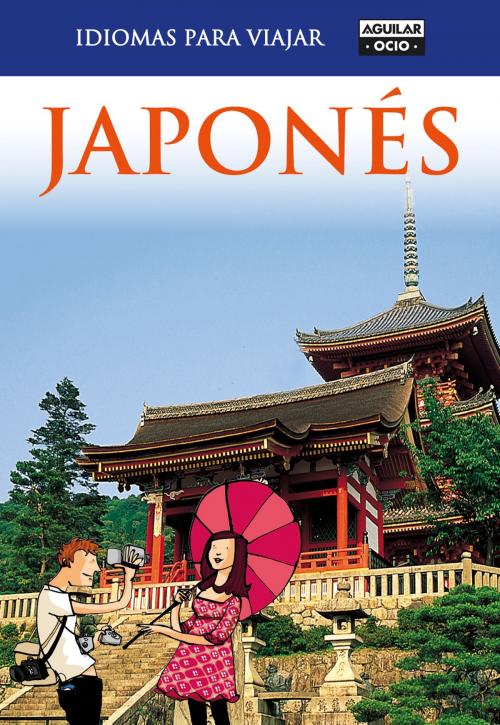 Cover of the book Japonés (Idiomas para viajar) by El País-Aguilar, Penguin Random House Grupo Editorial España