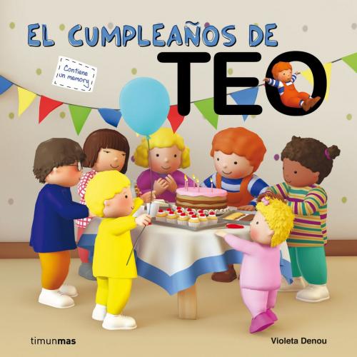 Cover of the book El cumpleaños de Teo by Violeta Denou, Grupo Planeta