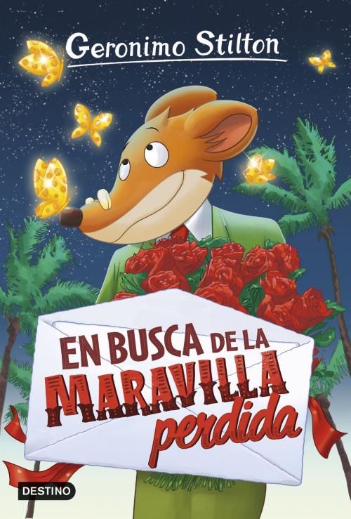 Cover of the book En busca de la maravilla perdida by Geronimo Stilton, Grupo Planeta