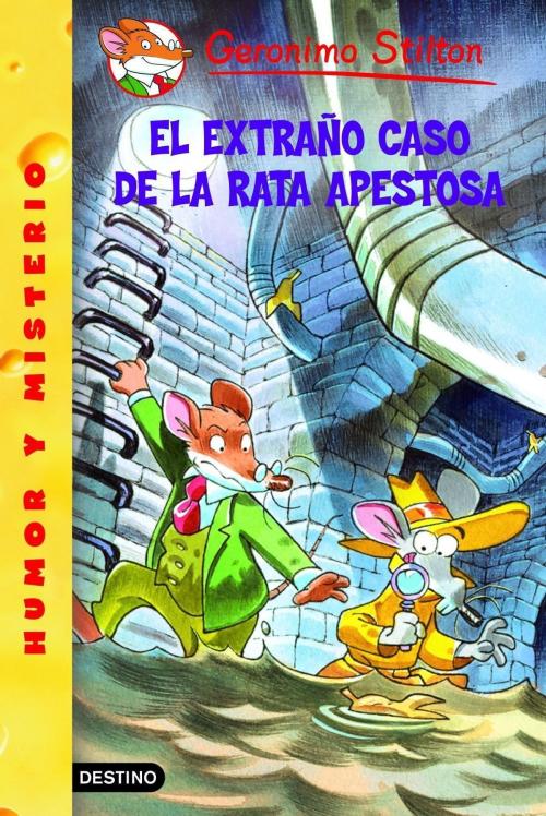 Cover of the book El extraño caso de la rata apestosa by Geronimo Stilton, Grupo Planeta