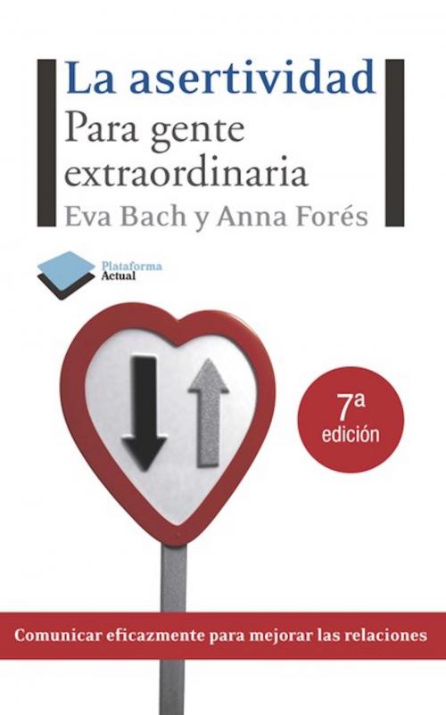 Cover of the book La asertividad by Eva Bach, Plataforma