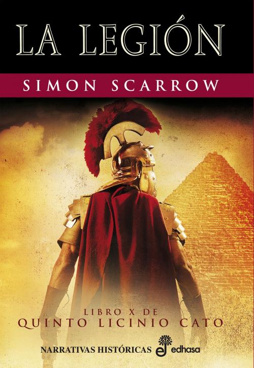 Cover of the book La Legión by Simon Scarrow, EDHASA