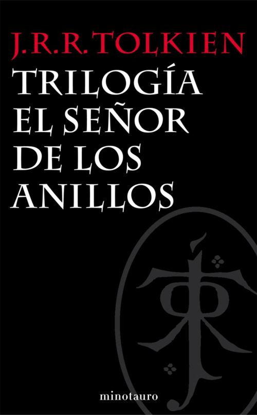 Cover of the book Trilogía El Señor de los Anillos by J. R. R. Tolkien, Grupo Planeta