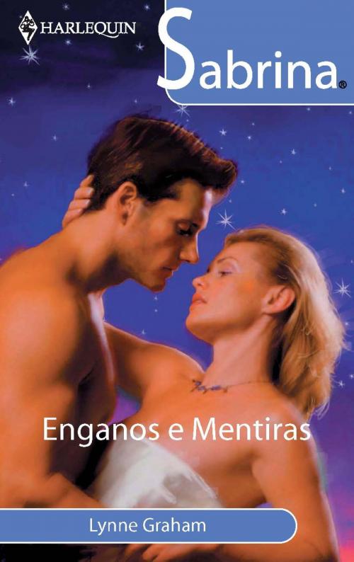 Cover of the book Enganos e mentiras by Lynne Graham, Harlequin, uma divisão de HarperCollins Ibérica, S.A.