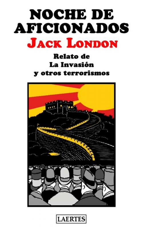 Cover of the book Noche de aficionados by Jack London, Laertes