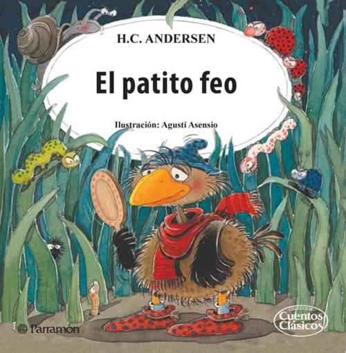 Cover of the book El patito feo by Hans Christian Andersen, Parramón Paidotribo