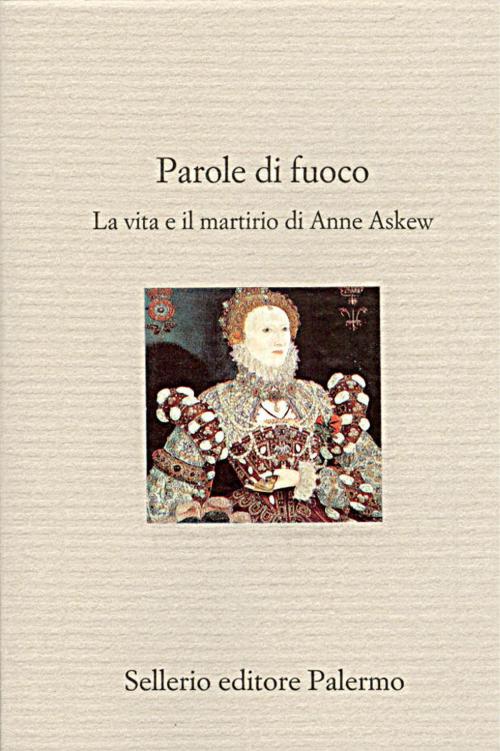 Cover of the book Parole di fuoco by Aa. Vv., Sellerio Editore