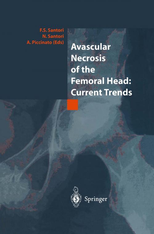 Cover of the book Avascular Necrosis of the Femoral Head: Current Trends by , Springer Milan