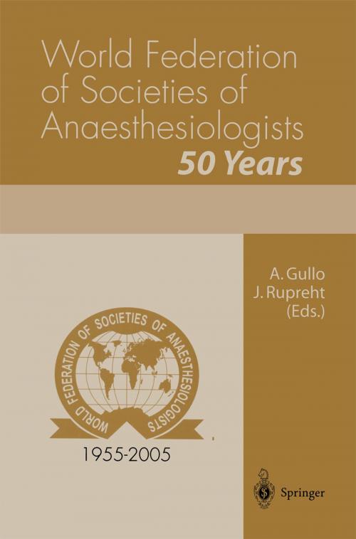 Cover of the book World Federation of Societies of Anaesthesiologists 50 Years by , Springer Milan