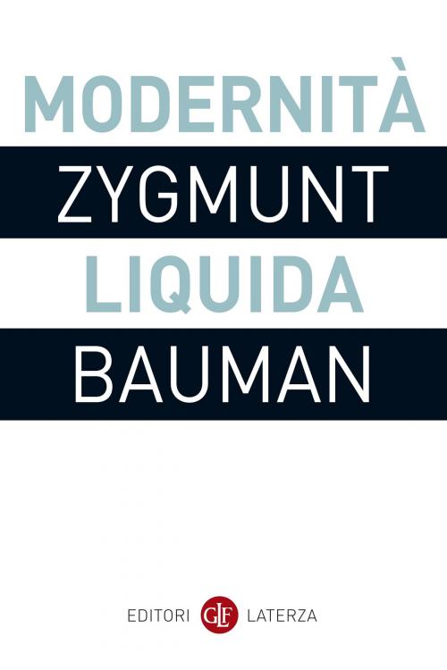 Cover of the book Modernità liquida by Zygmunt Bauman, Editori Laterza