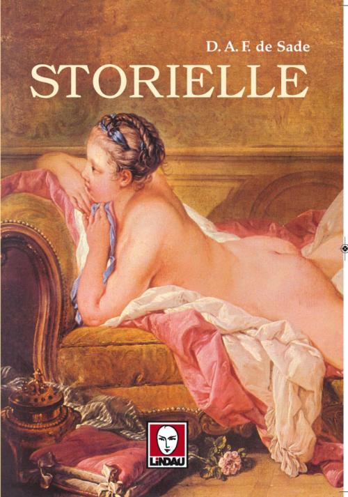 Cover of the book Storielle by Donatien-Alphonse-François de Sade, Lindau