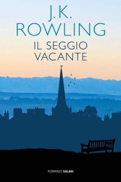 Cover of the book Il seggio vacante by J.K. Rowling, Salani Editore