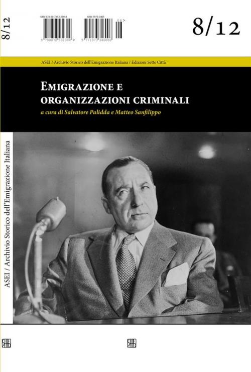 Cover of the book Emigrazione e organizzazioni criminali by Matteo Sanfilippo, salvatore palidda, Sette Città