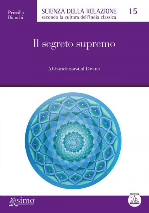 Cover of the book Il segreto supremo by Priscilla Bianchi, Edizioni Enea