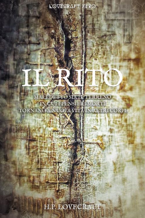 Cover of the book Il rito by Howard Phillips Lovecraft, Lovecraft Zero