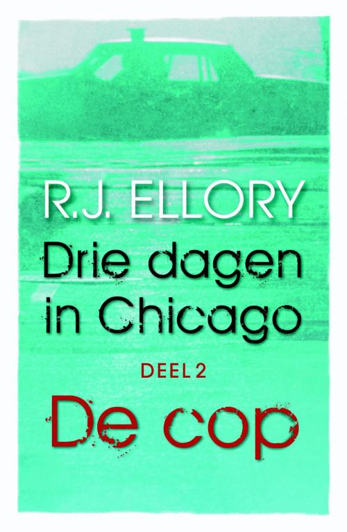 Cover of the book Drie dagen in Chicago by R.J. Ellory, VBK Media