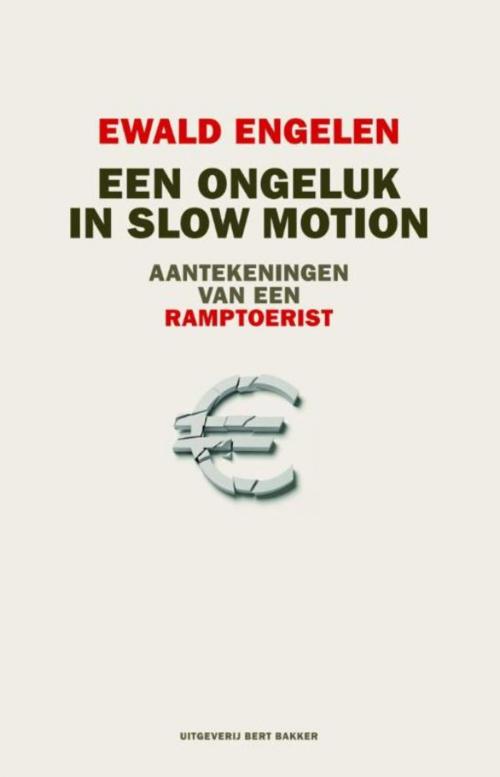 Cover of the book Een ongeluk in slow motion by Ewald Engelen, Prometheus, Uitgeverij