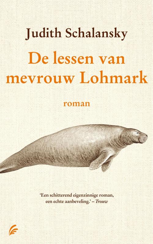 Cover of the book De lessen van mevrouw Lohmark by Judith Schalansky, Bruna Uitgevers B.V., A.W.